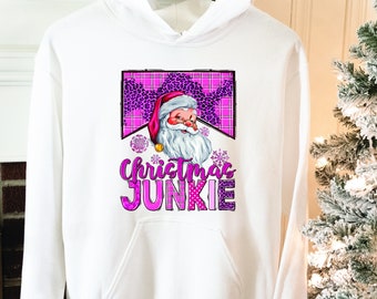 Christmas Junkie Sweatshirt, Santa Claus Sweatshirt, Pink Christmas Sweatshirt, Christmas Hoodie, Christmas Sweatshirt, Merry Christmas