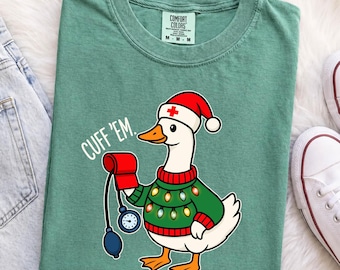 Funny Nurse Christmas Shirt, Cuff Em Goose Tee, Medical Humor Holiday Apparel, Healthcare Worker Xmas Top, Sarcastic ER Nurse T-Shirt