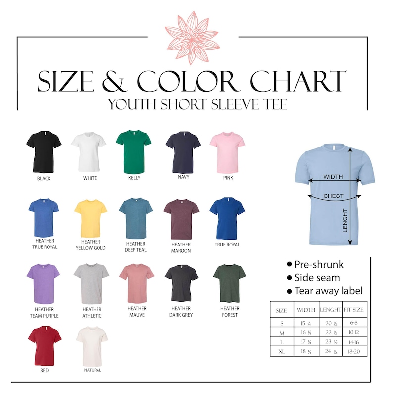 May include: Size and color chart for youth short sleeve tees. Includes a variety of colors such as black, white, navy, pink, and heather team purple. The chart also shows measurements for width, chest, and length in inches.