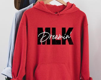 Dream Like a King Martin Luther King Jr. MLK Hoodie Sweatshirts - Etsy