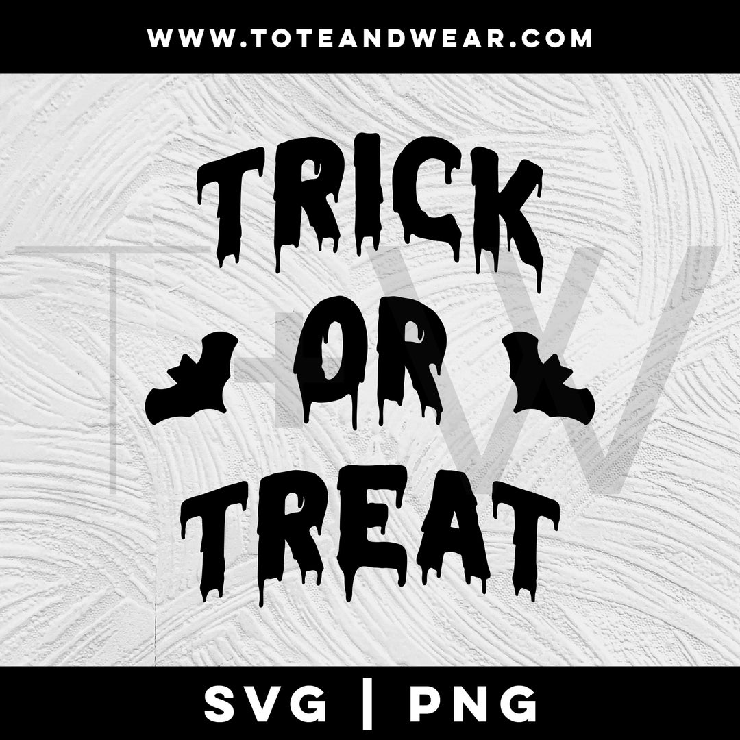 TRICK or TREAT Svg Png Spooky Svg Pumpkin Skeleton Cricut Cut ...