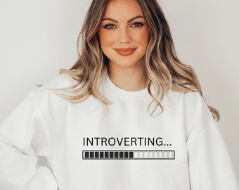 Funny Introvert Sweatshirt for Introvert Gift for Antisocial Friend Gift Introvert Sweatshirt Antisocial Sweatshirt Introverted Friend Gifts