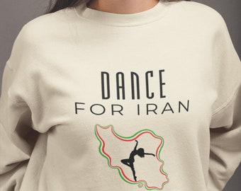 Dance For Iran Sweatshirt Zan Zendegi Azadi Sweatshirt Women Life Freedom Sweatshirt Free Iran Mahsa Amini Iran Flag Say Her Name Made in US