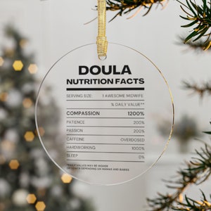 Doula Nutrition Facts Ornament Funny Doula Christmas Ornament for Doula Gift for Doula Christmas Ornament for Doula Thank You Gift Ornament