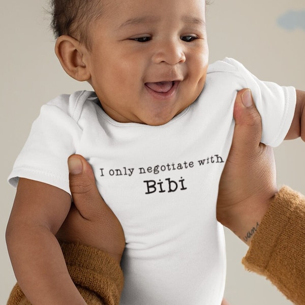 I Only Negotiate With Bibi Onesie African Baby Gift Uzbek Baby Gift Swahili Baby Gift for African Grandma Gift for African Baby Shower Gift