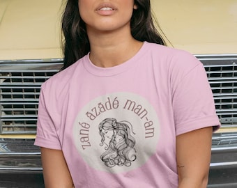 Zané Azadé Man-am T-Shirt, Iran T-shirts, Free Iran, Iranian Revolution, Women's Rights, Iranian Protests, Iran Women, Zan Zendegi Azadi
