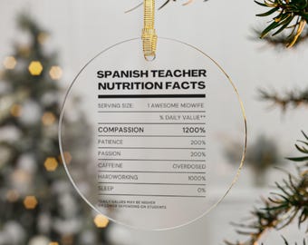 Spanish Teacher Nutrition Facts Ornament Funny Spanish Teacher Christmas Ornament for Spanish Teacher Gift Spanish Teacher Thank You Gift