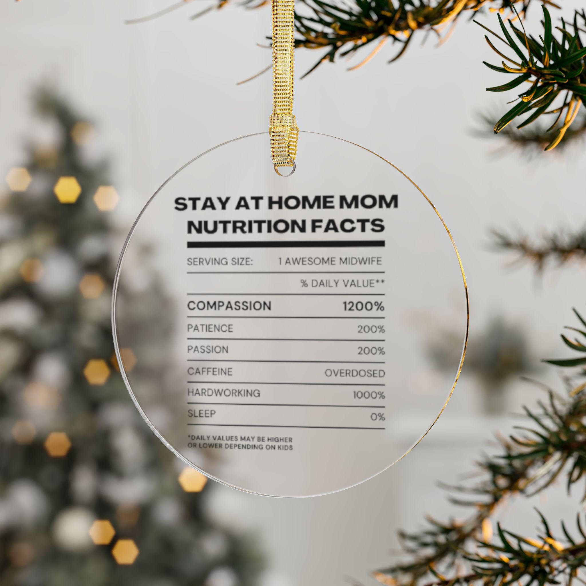 Stay at Home Mom Nutrition Facts Ornament Funny Stay at Home Mom…