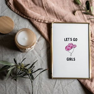 Let&#39;s go girls // Shania Twain // Female Art // Gift for friend // Printable wall art // Home Decor // Man I feel like a woman