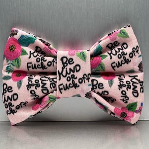 Dog Bow Tie, Be nice or F@ck off dog bow tie, funny dog bow ties, gift dog bow, extra large dog bow ties, cat bow ties, sports bowties