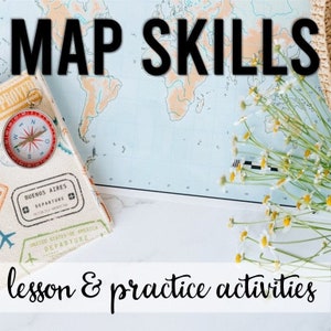 Map Skills Lesson and Practice Activities, Printable Student Booklet, Key Terms, Geography and Map Skills Practice, Great for Homeschool