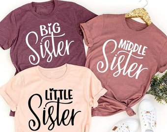 Matching Sister TShirts, Big Sister Shirt, Middle Sister T Shirt, Little Sister TShirt,Sister Gift,Baby Announcement Shirt,Black Friday Deal
