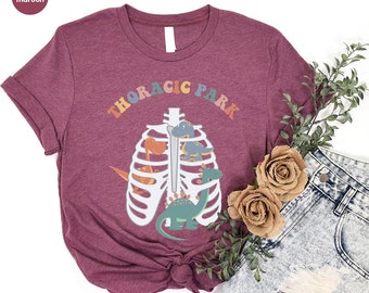 Thoracic Surgery Shirt, Pediatric Nurse Shirt, Respiratory Nurse Shirt, Thoracic Tee, Nurse Week Tee, Thoracic Park Shirt, Funny Nurse Shirt