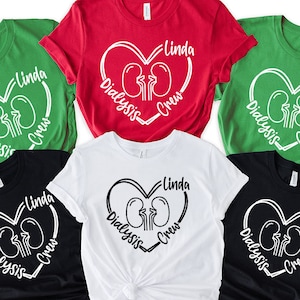 Custom Dialysis Crew Shirt, Custom Dialysis Name Shirts, Dialysis T-shirt, Dialysis Tech Shirt, Dialysis Nurse Gift, Dialysis Nurse Shirts