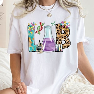 Lab Worker Shirt, Laboratory Shirts, Lab Tech Shirt, Laboratory Scientist Shirt, Lab Week Shirt, Lab Week Gifts, Lab Life Shirt, Lab Gifts