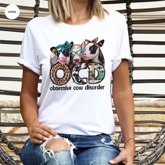 Funny Cow Shirt, Farm Graphic Tees, Obsessive Cow Disorder Shirt, Farmer T-Shirt, Cute Cow Shirt, Farm Animal Vneck Shirt, Gift for Her