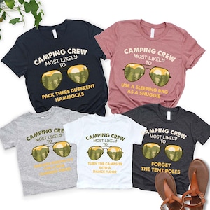 Most Likely To Camping Crew Shirt, Funny Camping Quotes, Personalized Family Camping Trip, Matching Travel Tee, Custom 2025 Camp Crew Tshirt