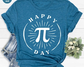 Happy Pi Day Shirt, Pi Day Shirt, Math Teacher Shirt, Funny Math Gift, Funny Pi Day Shirt, Math Teacher Gift, Math Lover Shirt, Pi Day Gift