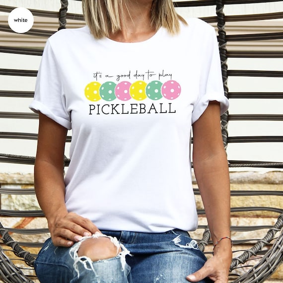 Pickleball Shirt, Sport Graphic Tees, Pickleball Gifts, Sport Shirt, Pickleball Shirt for Women, Gift for Her, Sport Outfit