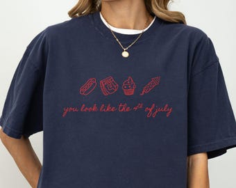 250th Anniversary, Fourth of July Comfort Colors, You Look Like The Fourth of July, Merica Shirt, Independence Day, Memorial Day Shirt