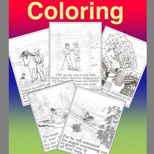 May include: Black and white coloring pages featuring illustrations of people and animals. The pages include bible verses such as "I lift up my eyes to the hills. From where does my help come? My help comes from the Lord, who made heaven and earth." and "For he will command his angels concerning you to guard you in all your ways. Psalm 91:11-12".