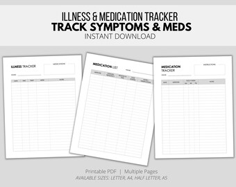 May include: Three printable PDF pages for tracking illness and medication. The pages include an illness tracker, a medication list, and a medication tracker. The text on the image reads: "ILLNESS & MEDICATION TRACKER TRACK SYMPTOMS & MEDS INSTANT DOWNLOAD."
