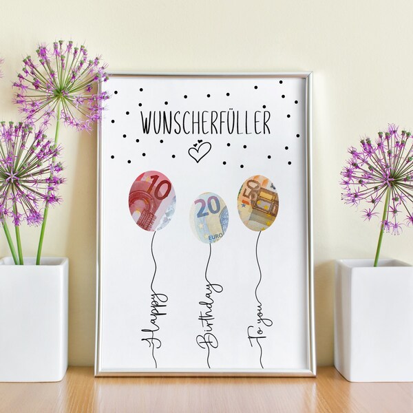 Geldgeschenk Geburtstag Luftballons Wunscherfüller Poster, Geburtstagskarte Download zum Ausdrucken Birthday Bild, Geburtstagsgeschenk .