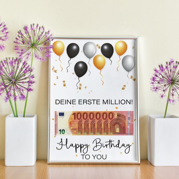 Geldgeschenk Geburtstag, Deine erste Million, Geburtstagskarte Download zum Ausdrucken Birthday Bild, Geburtstagsgeschenk .