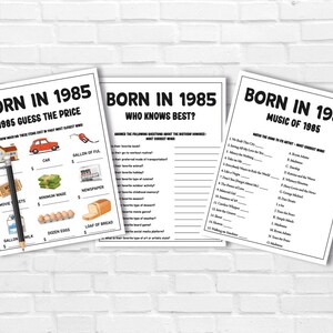 May include: Three printable game cards for a party celebrating people born in 1985. The first card is titled "1985 Guess the Price" and asks players to guess the price of items like a gallon of gas, a dozen eggs, and a loaf of bread. The second card is titled "Who Knows Best?" and asks trivia questions about the 1980s. The third card is titled "Music of 1985" and asks players to match songs to artists.
