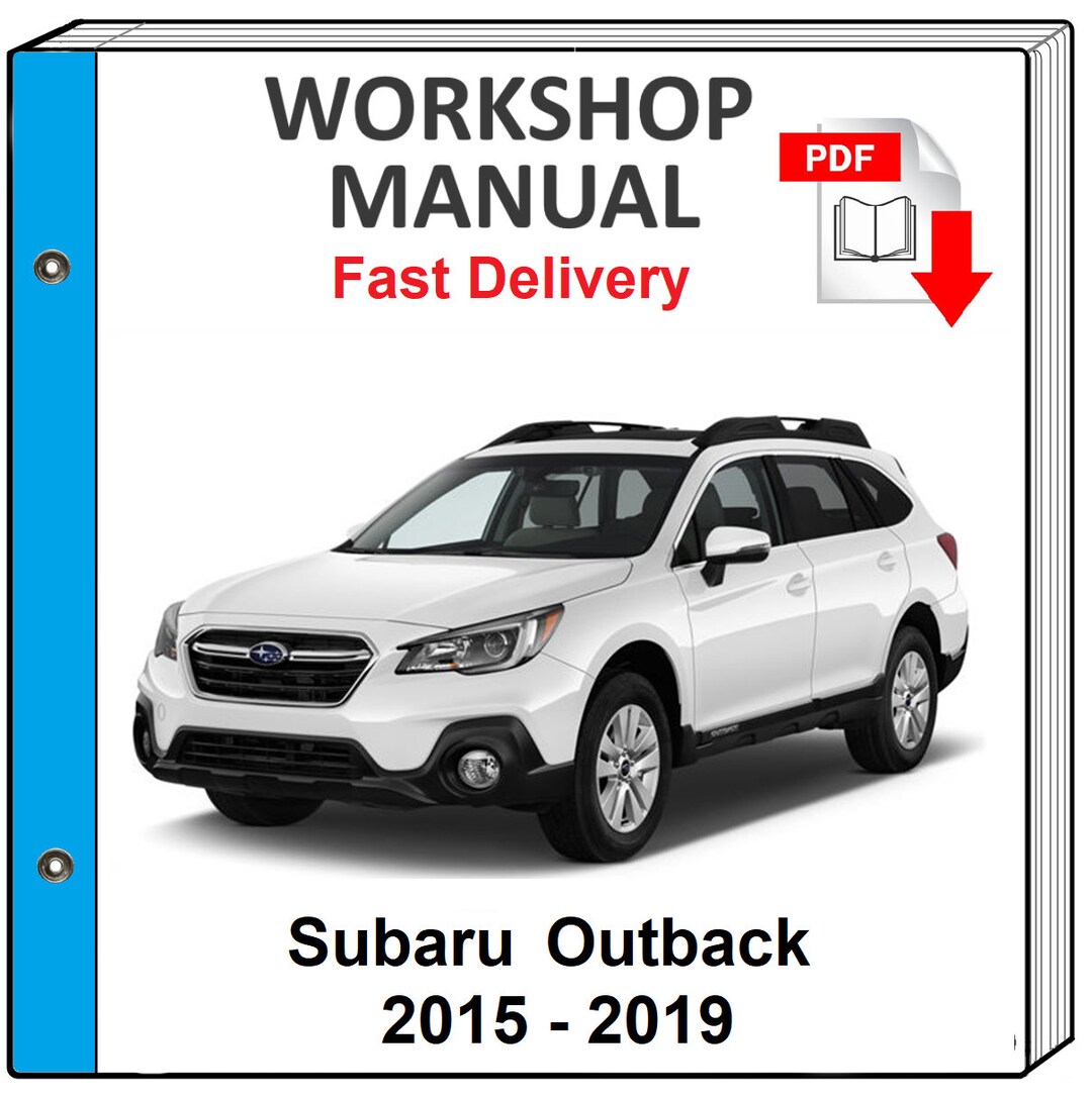 2015 SUBARU OUTBACK SERVICE MANUAL PDF visual data 7