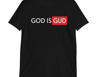 God Is Good t-shirt, God is God t-shirt, God is Gud t-shirt, Pray Blessed t-shirt Jesus tshirt, bible quotes t-shirt, Hallelujah God Is Gud