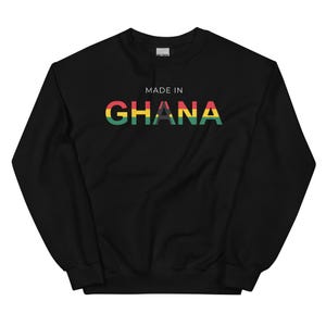 Made in Ghana Pullover Sweatshirt, Ghana Sweatshirt, Ghana Shirt, Ghana Travel Gift, Unisex Sweater Unisex Sweatshirt