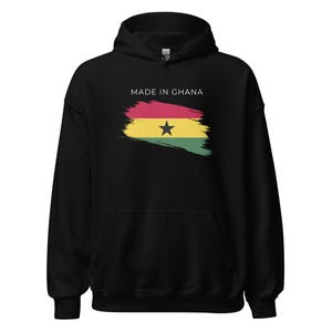 Made in Ghana Pullover Hoodie Sweatshirt, Ghana Sweatshirt, Ghana Shirt, Ghana Travel Gift, Unisex Hoodie Sweater Unisex Hoodie Sweatshirt