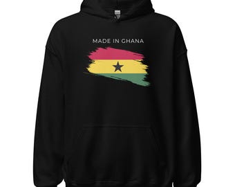 Made in Ghana Pullover Hoodie Sweatshirt, Ghana Sweatshirt, Ghana Shirt, Ghana Travel Gift, Unisex Hoodie Sweater Unisex Hoodie Sweatshirt