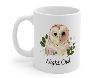 Night Owl mug, woodland animals mug, woodlands, funny mugs mug, mugs with sayings,