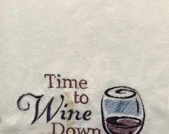 Asciugamano da cucina ricamato Time to Wine Down