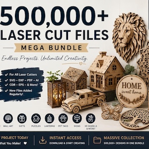 May include: A digital advertisement for 500,000+ laser cut files featuring a mega bundle of wooden projects including a lion head, a house, a truck, a lantern, a butterfly, a tree of life, and a sign with the text Home sweet home.