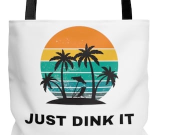 Pickleball Bag. Pickleball Gift.Funny Pickleball Tote - AOP Tote Bag - Just Dink It Totebag