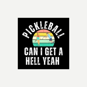 Pickleball Mug. Can I Get a Hell Yeah, Funny Pickleball Ceramic Mug 11oz. Gift for Pickleball Players. Funny Mug. Coffee Cup.
