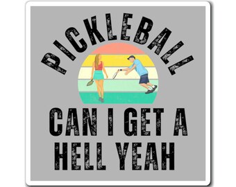 Pickleball Magnete. Kann ich eine Hölle ja bekommen. Pickleball Geschenke. Lustige Pickleball Magnete. 3 Zoll von 3 Zoll Magnet. Pickleball Zubehör.