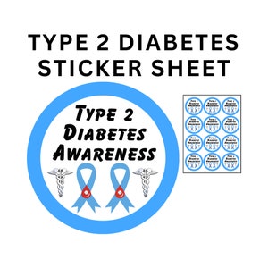 May include: A sheet of stickers with a blue circle design. The circle has the text "Type 2 Diabetes Awareness" with two blue ribbons and medical caduceus symbols.
