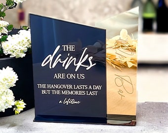 Black and Gold Acrylic Open Bar Sign, Funny Wedding Signature Drink Sign, Drinks Are On Us Sign