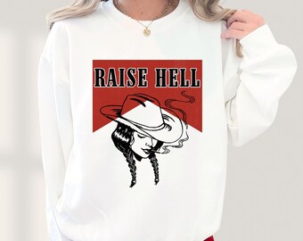 Raise Hell Pullover Western Rundhalsausschnitt Western Bachelorette Sweatshirt Country Style Bekleidung Rodeo Shirt Cowgirl Pullover Feminist Shirt