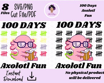 100 Days Axolotl Fun Bundle SVG PNG Cut File PDF, 100th Day of School, Axolotl svg, 100 Days Cute Animal, Cute Axolotl, Pink Axolotl