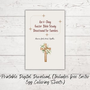 Printable 8-day Easter Devotional for Families | Holy Week Bible Study Devotional