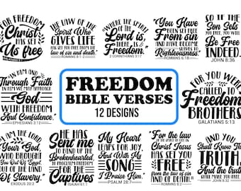 May include: Twelve black and white designs of Bible verses about freedom. The text includes quotes from Galatians, Romans, Ephesians, John, Isaiah, Psalms, and Corinthians.