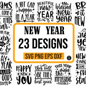 Happy New Year SVG Bundle, Commercial Use, New Year Outfit svg,  New Year quotes svg, New Year Sublimation, svg files Cricut Silhouette
