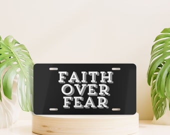 Faith Over Fear License Plate in Black, Christian Car Accessory