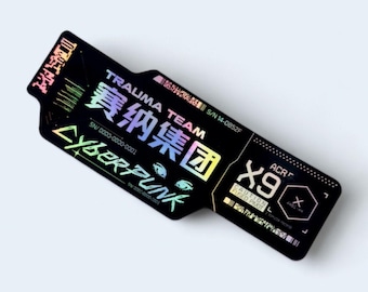 Cyberpunk Holographic Sticker | Trauma Team | Sci-Fi Gaming Decal | 2x5.5" | Glossy or Matte | 0046