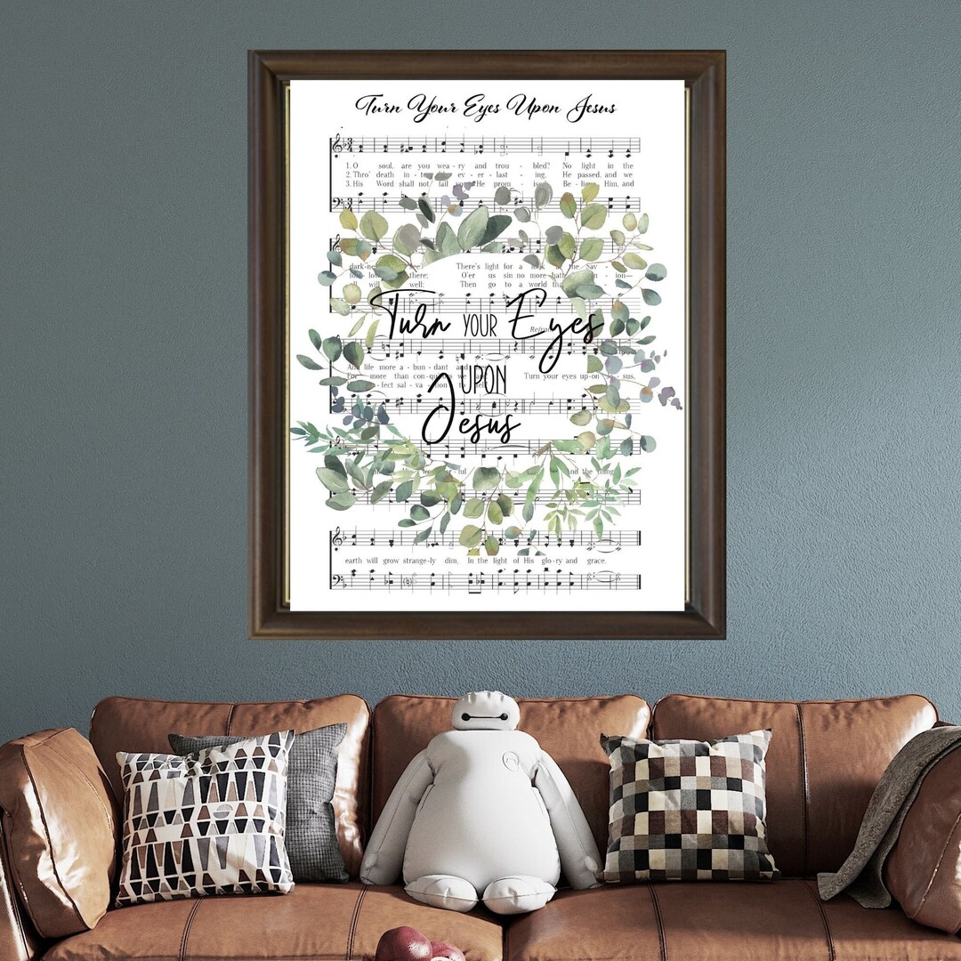 turn-your-eyes-upon-jesus-hymn-lyrics-eucalyptus-wall-art-christian